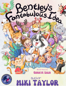The Mom’s Choice Awards Names Children’s Book “Bentley’s Fantabulous Idea” Among the Best in Family-Friendly Products