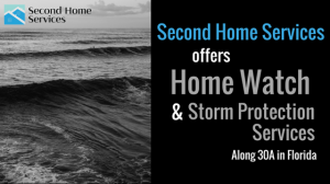 Second Home Services Home Watch and Storm Protection