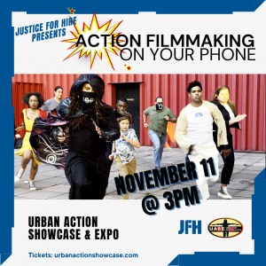Urban Action Showcase and Justice For Hire Reunite for Thrilling Action Filmmaking Workshop