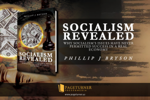 Readers’ Favorite announces the review of the Non-Fiction – Business book “Socialism Revealed” by Phillip J Bryson