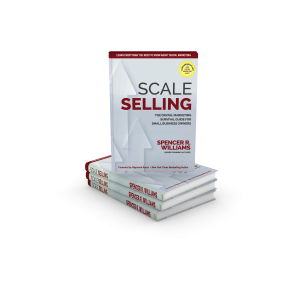 Scale Selling proudly announces launch of new book, The Digital Marketing Survival Guide for Small Business Owners. Written to bridge the gap for small business owners from confusion to clarity and implementation in digital marketing.