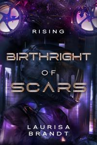 Book Cover: Birthright of Scars: Rising