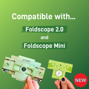 Compatible with both the Foldscope 2.0 and Foldscope Mini.