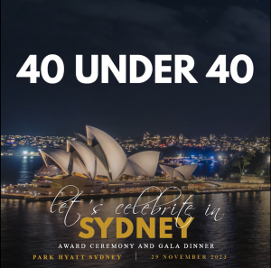 2023 Business Elite’s “40 Under 40” Gala Dinner to Take Place at Luxurious Park Hyatt Sydney