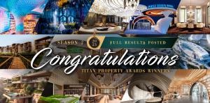 2023 TITAN Property Awards S2 Full Results Announced