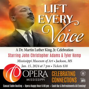 Lift Every Voice: A Dr. Martin Luther King, Jr. Celebration starring John Christopher Adams and Tyler Kemp, Mississippi Museum of Art, Jan. 15, 2023 at 7:00pm, Tickets $38