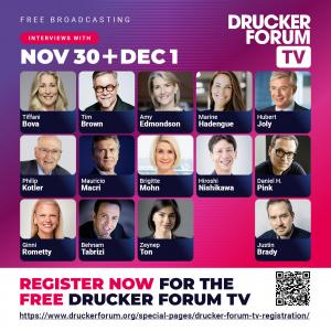 Drucker Forum TV brings meaningful conversations with management experts online on November 30 and December 1, 2023