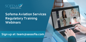 Sofema Aviation Services Regulatory Training Webinars