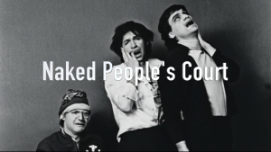 Sunny Side YouTube premieres BIG LAUGH Naked People’s Court on Wednesday, November 21, 2023 at NOON Pacific.