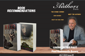 Authors' Porch Magazine 'Living in the Past (ep#8)' Featuring historical/mystery author Paul Rushworth-Brown