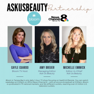 Ask Us Beauty Magazine Announces Partnership with WFLA Tampa Bay’s Bloom TV