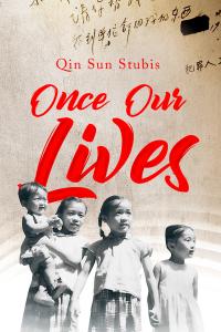 "Once Our Lives" won a Readers' Favorite 2023 International Book Award