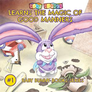 Baby Hopper Learns Good Manners in New Children’s Book
