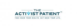 The Activist Patient empowers individuals to be their own best advocate for their health and well-being.