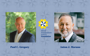The Naval Postgraduate School Foundation recently appointed Paul C. Gregory, CEO of Gregory & Cook, and Anton J. Marano, CEO of Anthony Marano Company, to its Board of Trustees.