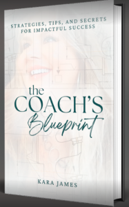 Cover of the book "The Coach's Blueprint - Strategies, Tips & Secrets for Impactful Success"