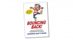 “BOUNCING BACK! How We Rebound from Disappointment and Disaster”