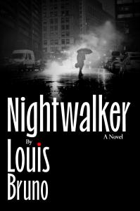 Nightwalker by Louis Bruno