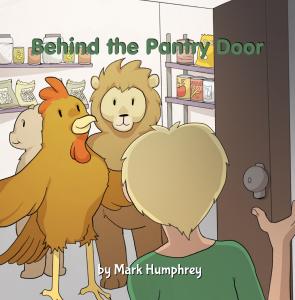 Behind the Pantry Door by Mark Humphrey