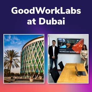 GoodWorkLabs, a global leader in product development, outsourcing and technology innovation, announced the opening of its new office in Dubai, United Arab Emirates.