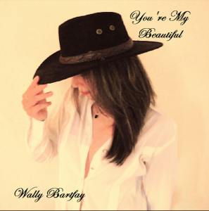 "You're My Beautiful" - by Wally Bartfay, single cover artwork
