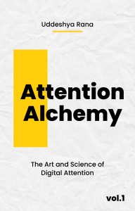 Digital Marketing Pioneer Uddeshya Rana released Ebook: ‘Attention Alchemy’