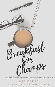 Carey Reddick, Co-Founder of ACD Group, Releases New eBook titled “Breakfast for Champs with Sacha Fierce