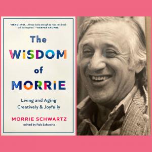 While Morrie Schwartz is most-famous for being the beloved subject of “Tuesdays with Morrie”, his age-casting definition and advice tips for ignoring ageism are even more relevant today in “The Wisdom of Morrie.”
