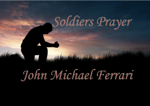 John Michael Ferrari Releases First Gospel / Inspirational EP – Soldiers Prayer