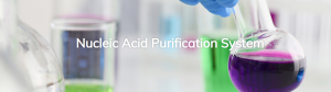 Nucleic Acid Purification System