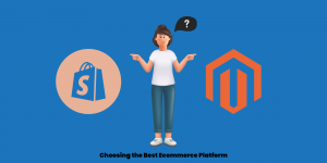 Choosing-the-Best-Ecommerce-Platform