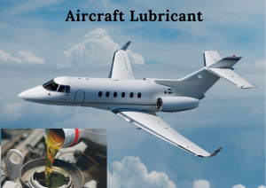 Aircraft Lubricant Market Outlook