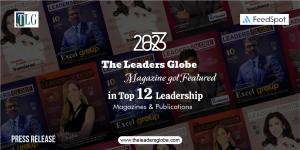 The Leaders Globe Magazine got Featured in Top 12 Leadership Magazines and Publications