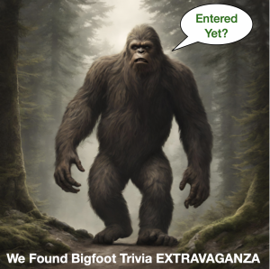 We Found Bigfoot Trivia Extravaganza Offers Adventure for Movie Buffs and a New Twist for Movie Promotion