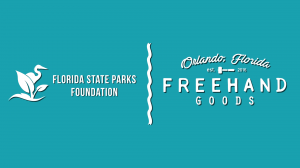 Florida State Parks Foundation Named 2024 Charitable Partner of Florida-based Freehand Goods