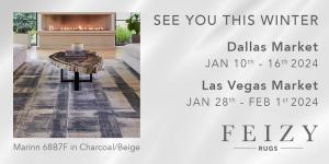 Discover Feizy Rugs at markets in January in Dallas and Las Vegas