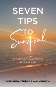 Renowned Author Dr. Washington Guides Readers on a Profound Spiritual Expedition with ‘Seven Tips to Survival’