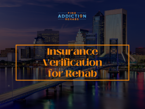 Text shows insurance verification for rehab atop a branded image for Find Addiction Rehabs, an addiction treatment resource site