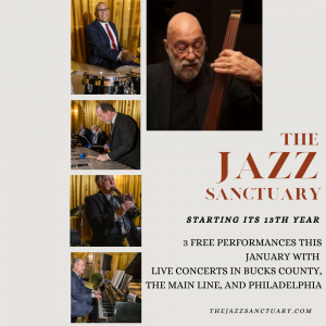 Starting 13th Year of Bringing Jazz to Greater Philadelphia, Alan Segal and The Jazz Sanctuary Slate 3 Free Concerts