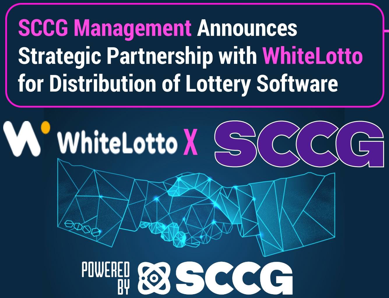 SCCG Management Announces Strategic Partnership with WhiteLotto for Distribution of Lottery Software Solutions