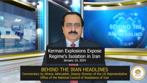 Alireza Jafarzadeh, the deputy director of the U.S. office of the National Council of Resistance of Iran, says the Iranian people’s reaction to the January 3 Kerman explosions shows the regime’s utter domestic isolation and weakness.