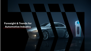 Foresight and Trends for Automotive Industry