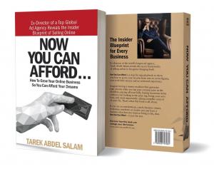 Tarek Abdel Salam and Out Loud Media Launches New Book “Now You Can Afford,” the Digital Marketing Playbook