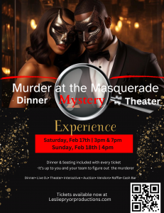 Leslie Pryor Productions Presents: Murder at the Masquerade Ball – A  Soulful Mystery Dinner Show