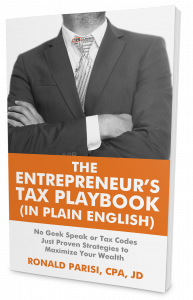 New Tax Book for Entrepreneurs by Expert Ronald Parisi Includes Innovative Strategies Just in Time For Tax Season