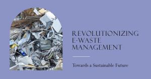 E-Waste Management Market