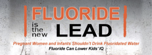 Sworn Testimony and Official Documents Confirm Fluoride’s Health Risk