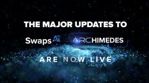 The major updates to Archimedes and SwapsAI are now LIVE  These updates will revolutionize your strategy against rug-pulls and dead-end projects.