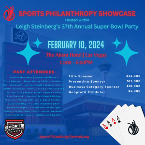 Sports Philanthropy Network Partners with Leigh Steinberg to Launch Sports Philanthropy Showcase at Leigh’s Iconic Party