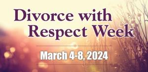 Collaborative Practice California Launches the 3rd Divorce with Respect Week